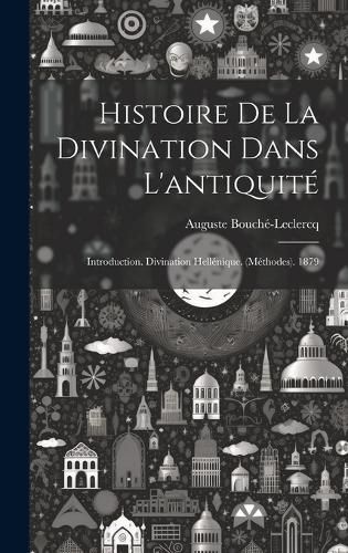 Cover image for Histoire De La Divination Dans L'antiquite
