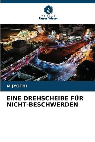 Cover image for Eine Drehscheibe Fuer Nicht-Beschwerden