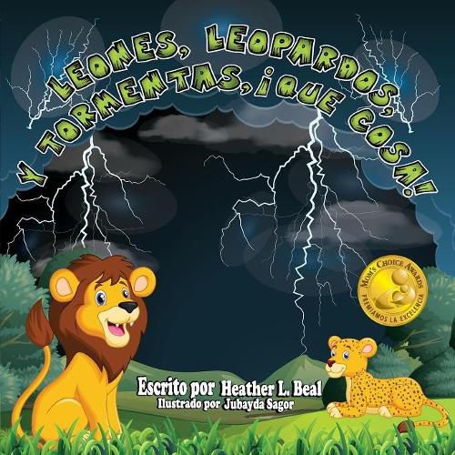 Cover image for Leones, Leopardos Y Tormentas, !Que Cosa! (Spanish Edition): Un Libro de Seguridad de Tormentas