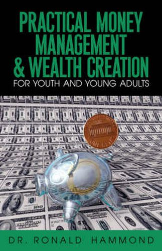 Cover image for Practical Money Management & Wealth Creation