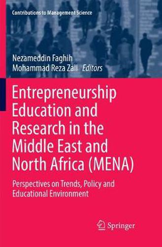 Cover image for Entrepreneurship Education and Research in the Middle East and North Africa (MENA): Perspectives on Trends, Policy and Educational Environment