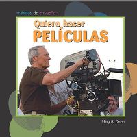 Cover image for Quiero Hacer Peliculas (I Want to Make Movies)