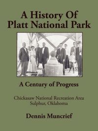 Cover image for A History of Platt National Park