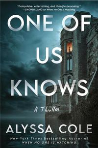 Cover image for One of Us Knows: A Thriller