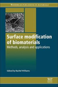 Cover image for Surface Modification of Biomaterials: Methods Analysis and Applications
