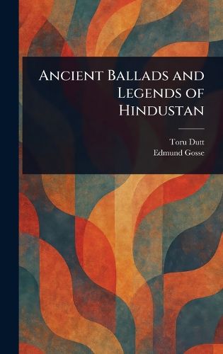 Cover image for Ancient Ballads and Legends of Hindustan