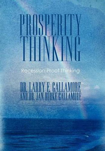 Cover image for Prosperity Thinking: Recession-Proof Thinking