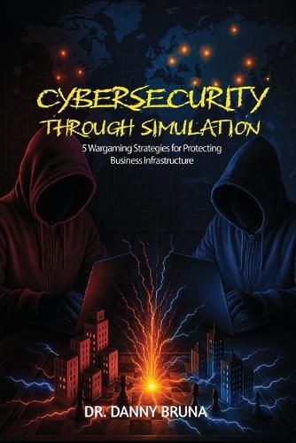 Cover image for Cybersecurity Through Simulation