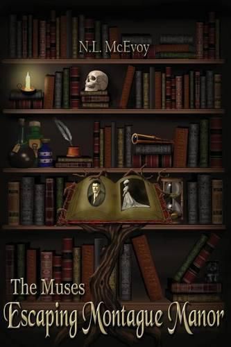 Cover image for The Muses: Escaping Montague Manor