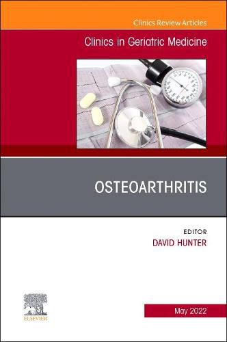 Cover image for Osteoarthritis, An Issue of Clinics in Geriatric Medicine