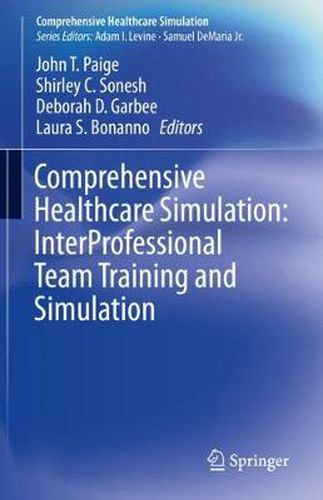 Cover image for Comprehensive Healthcare Simulation: InterProfessional Team Training and Simulation