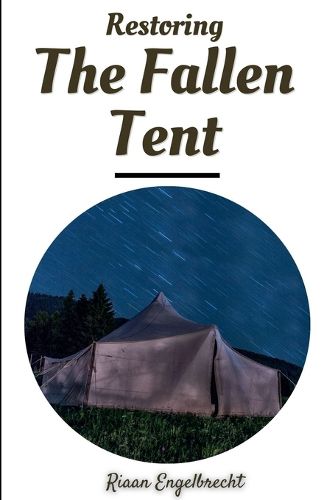 Cover image for Restoring the Fallen Tent