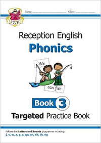 Cover image for English Targeted Practice Book: Phonics - Reception Book 3