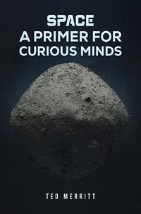 Cover image for Space: A Primer for Curious Minds