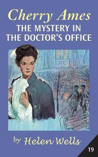 Cover image for Cherry Ames, The Mystery in the Doctor's Office