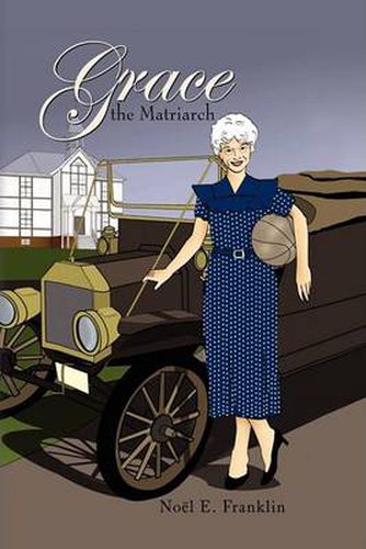 Cover image for Grace, the Matriarch