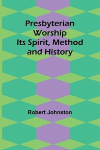 Cover image for Presbyterian Worship