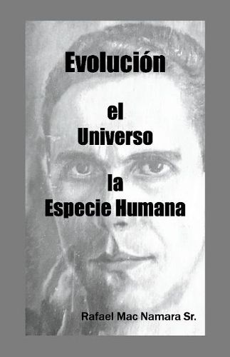 Cover image for Evolucion  el Universo  la Especie Humana