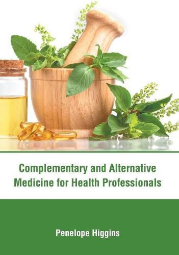 Cover image for Complementary and Alternative Medicine for Health Professionals