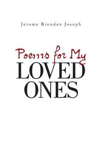 Cover image for Poems for My Loved Ones