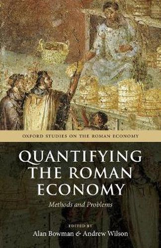 Cover image for Quantifying the Roman Economy: Methods and Problems