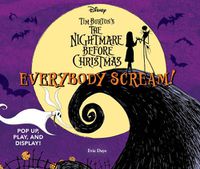 Cover image for Everybody Scream!: Disney Tim Burton's The Nightmare Before Christmas