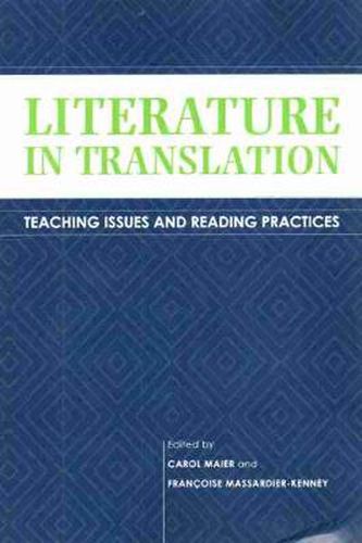 Cover image for Literature in Translation: Teaching Issues and Reading Practices