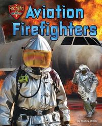 Cover image for Aviation Firefighters