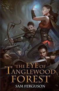 Cover image for The Eye of Tanglewood Forest