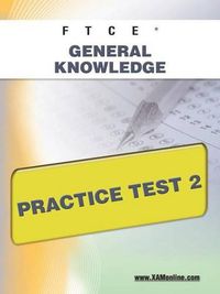 Cover image for FTCE General Knowledge Practice Test 2