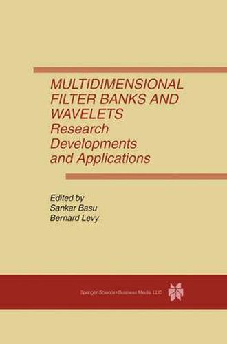 Multidimensional Filter Banks and Wavelets: Research Developments and Applications