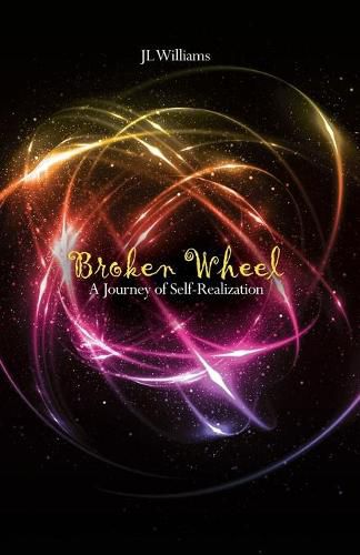 Cover image for Broken Wheel: A Journey of Self-Realization