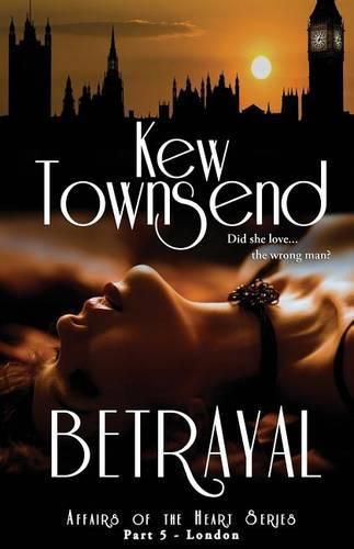 Cover image for BETRAYAL (Part Five) London Series Affairs of the Heart