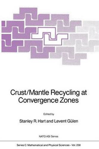 Cover image for Crust/Mantle Recycling at Convergence Zones