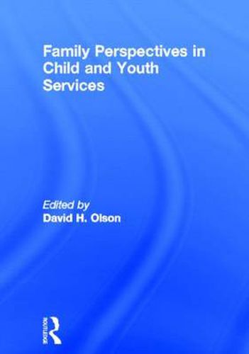 Cover image for Family Perspectives in Child and Youth Services