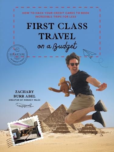 Cover image for First Class Travel on a Budget: How to Hack Your Credit Cards to Book Incredible Trips for Less