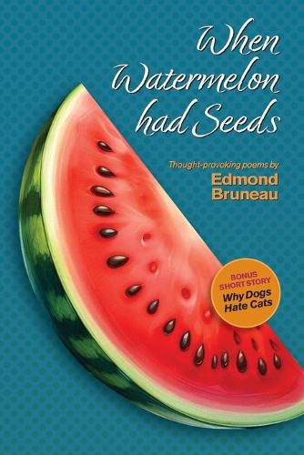 Cover image for When Watermelon had Seeds
