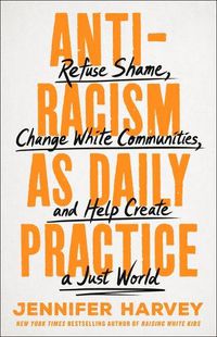 Cover image for Antiracism as Daily Practice