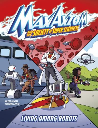 Cover image for Living Among Robots Max Axiom Graphic