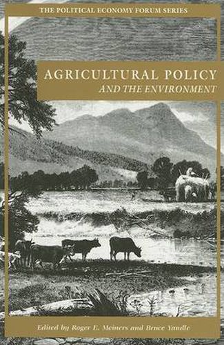 Agricultural Policy and the Environment