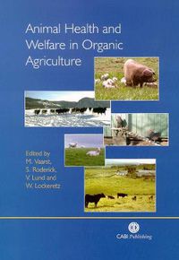 Cover image for Animal Health and Welfare in Organic Agriculture