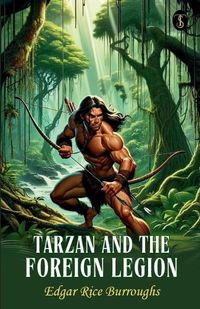 Cover image for Tarzan And The Foreign Legion