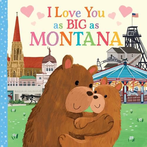 Cover image for I Love You as Big as Montana
