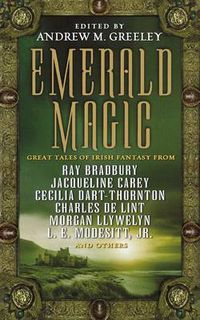 Cover image for Emerald Magic: Great Tales of Irish Fantasy