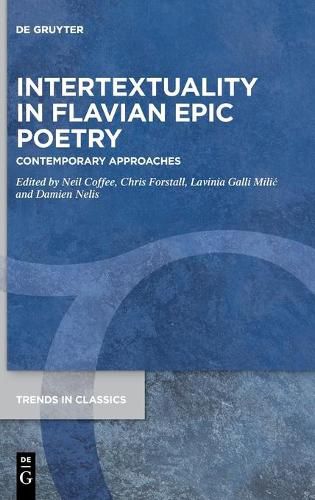 Cover image for Intertextuality in Flavian Epic Poetry: Contemporary Approaches