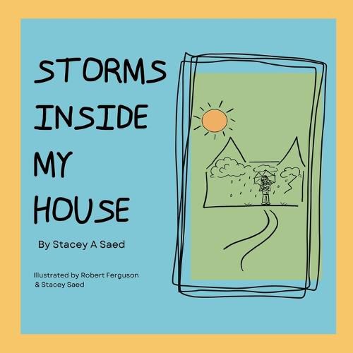 Cover image for Storms Inside My House