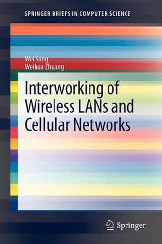 Cover image for Interworking of Wireless LANs and Cellular Networks