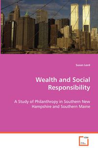 Cover image for Wealth and Social Responsibility