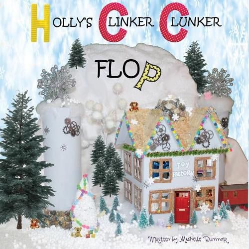 Holly's Clinker Clunker Flop