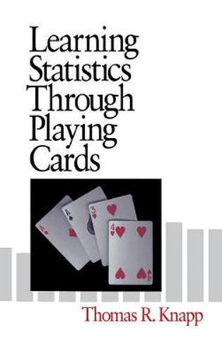 Cover image for Learning Statistics Through Playing Cards